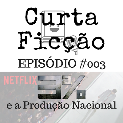 Curta Ficção #003